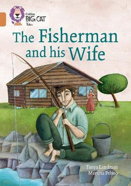 The Fisherman and his Wife
