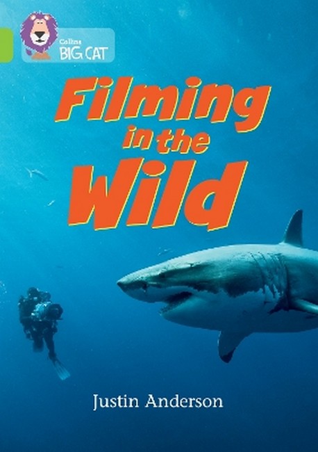 Filming in the Wild