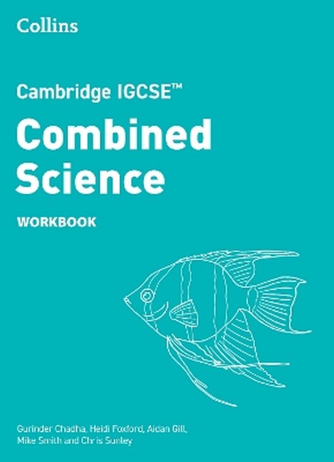 Cambridge IGCSE (TM) Combined Science Workbook