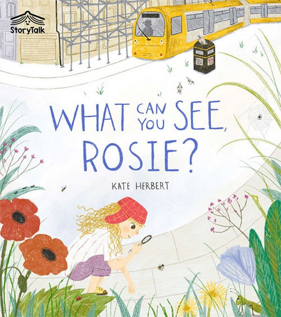 What can you see, Rosie?