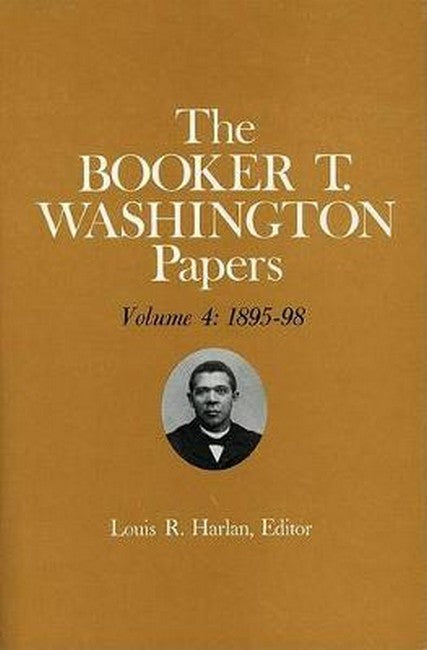 Booker T. Washington Papers Volume 4