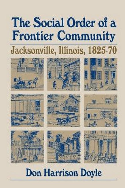 The Social Order of a Frontier Community