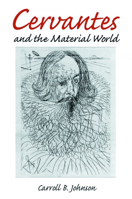 Cervantes and the Material World