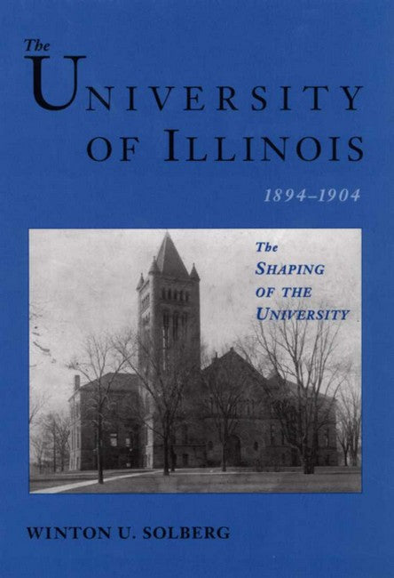 The University of Illinois, 1894-1904