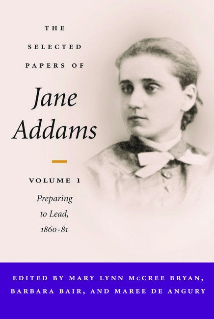 The Selected Papers of Jane Addams