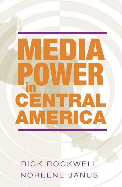 Media Power in Central America