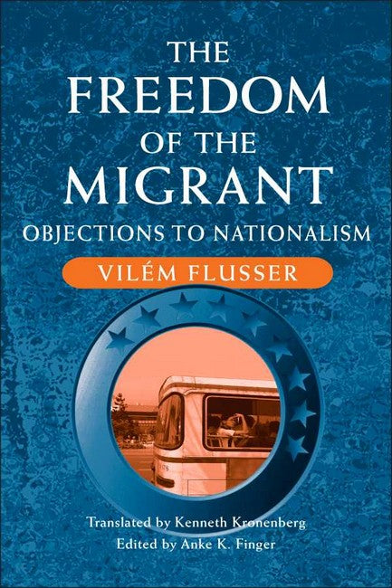 The Freedom of the Migrant