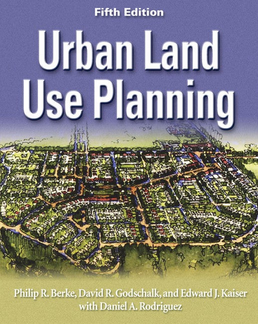 Urban Land Use Planning, Fifth Edition 5/e