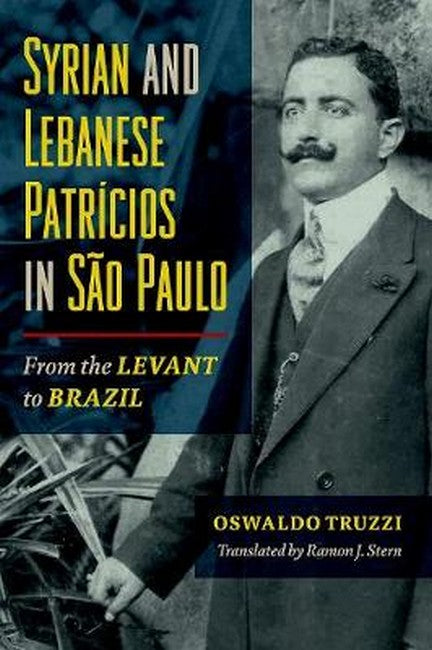 Syrian and Lebanese Patricios in Sao Paulo