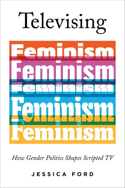 Televising Feminism