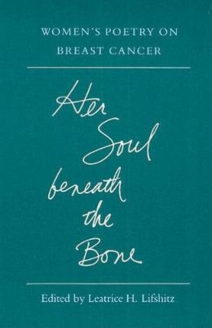 Her Soul beneath the Bone