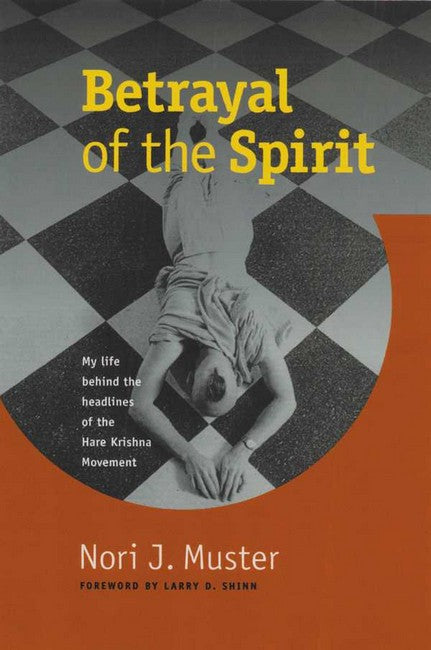 Betrayal of the Spirit