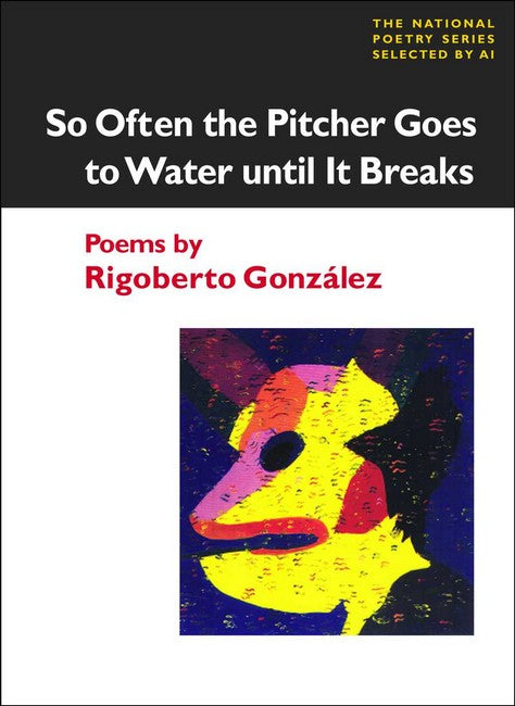 So Often the Pitcher Goes to Water Until It Breaks