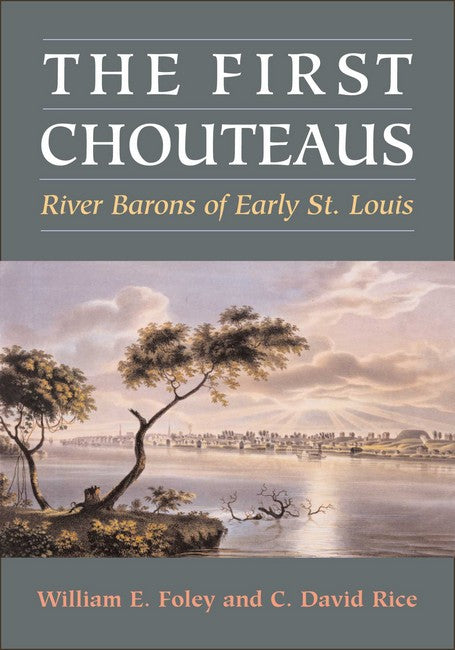 The First Chouteaus
