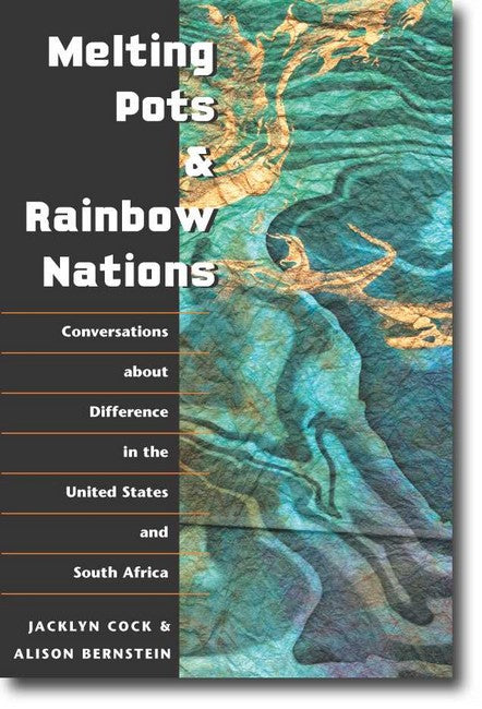 Melting Pots and Rainbow Nations