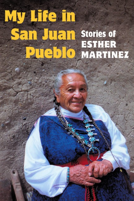 My Life in San Juan Pueblo