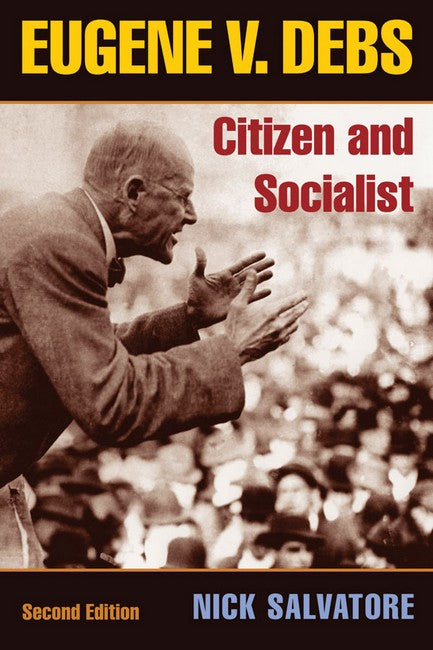 Eugene V. Debs 2/e