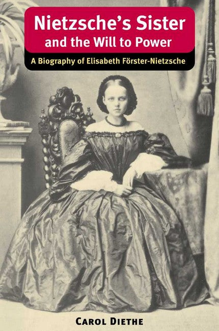 Nietzsche's Sister and the Will to Power