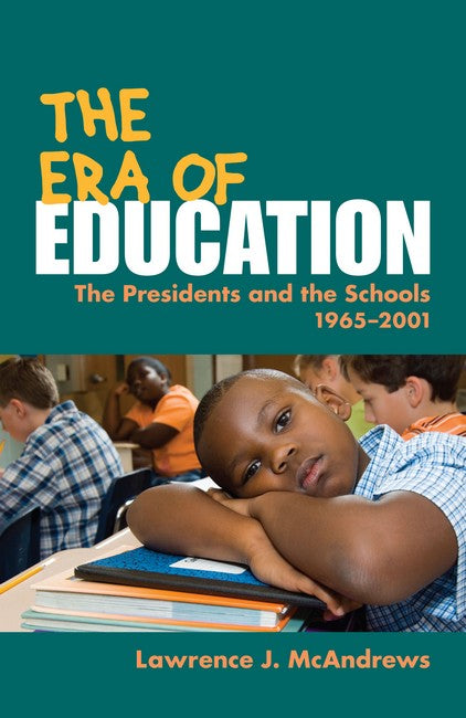 The Era of Education
