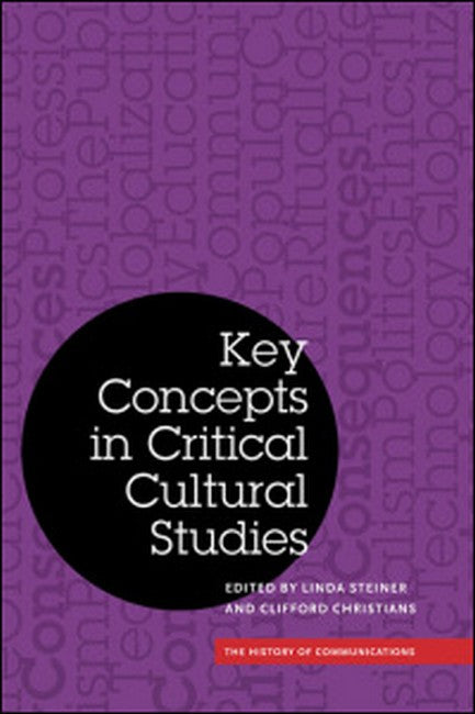 Key Concepts in Critical Cultural Studies