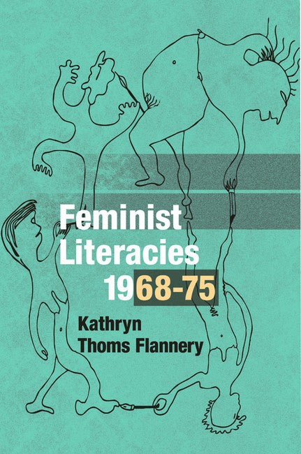 Feminist Literacies, 1968-75