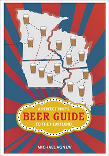 A Perfect Pint's Beer Guide to the Heartland