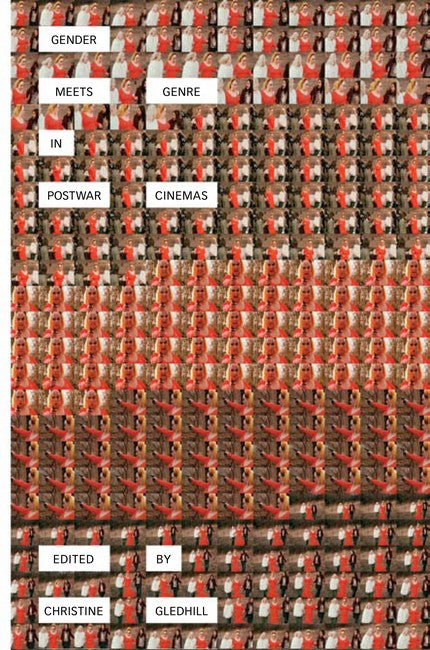 Gender Meets Genre in Postwar Cinemas