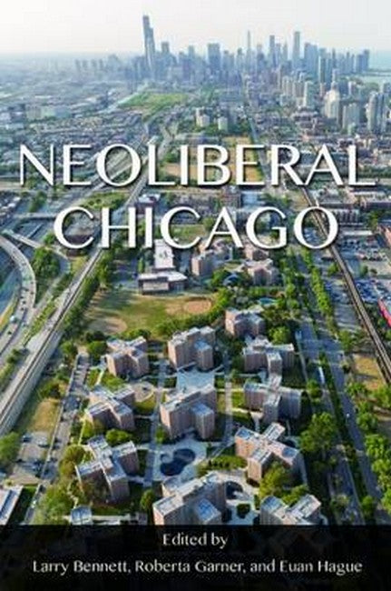 Neoliberal Chicago