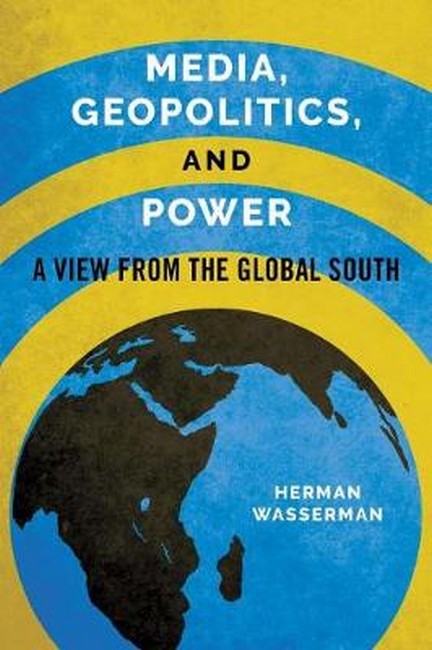 Media, Geopolitics, and Power