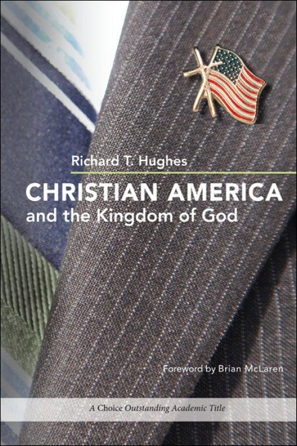 Christian America and the Kingdom of God 2/e