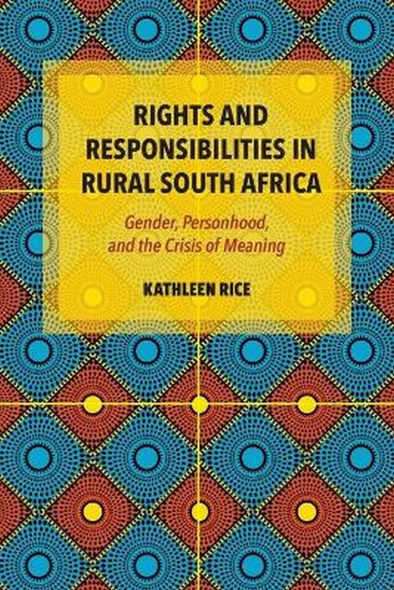 Rights and Responsibilities in Rural South Africa