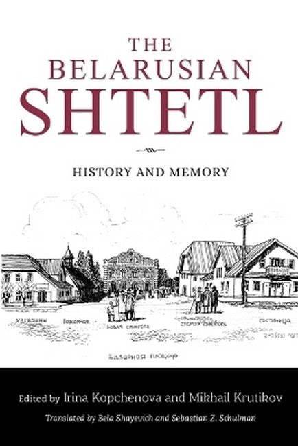 The Belarusian Shtetl
