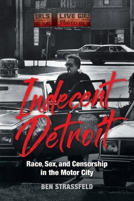 Indecent Detroit