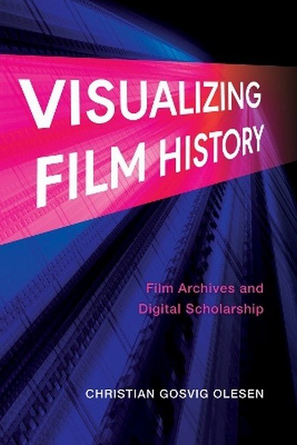 Visualizing Film History