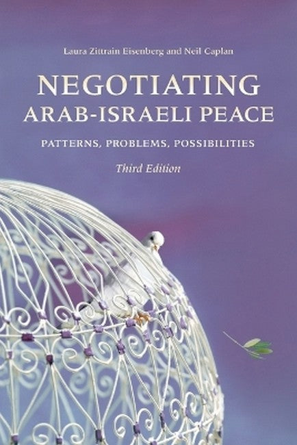 Negotiating Arab-Israeli Peace 3/e
