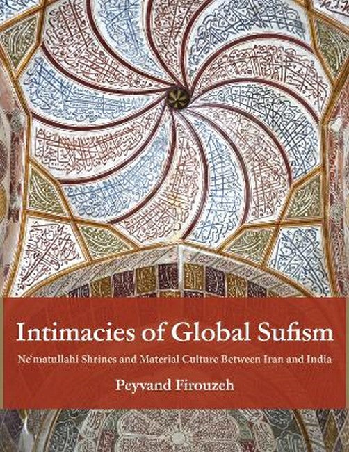 Intimacies of Global Sufism