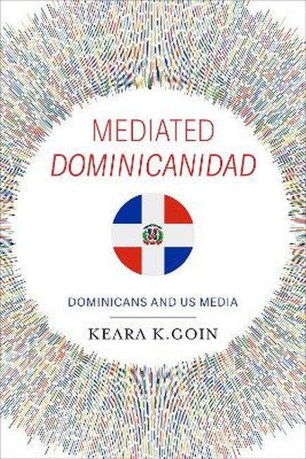 Mediated Dominicanidad