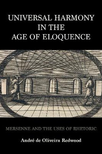 Universal Harmony in the Age of Eloquence