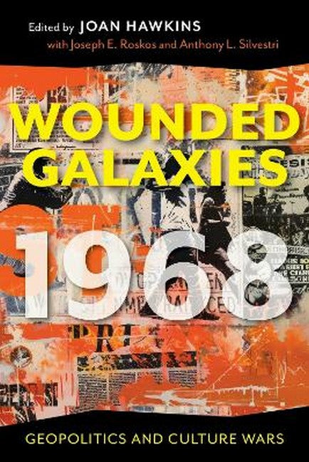 Wounded Galaxies 1968