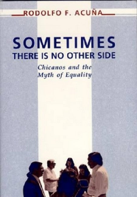 Sometimes There is No Other Side