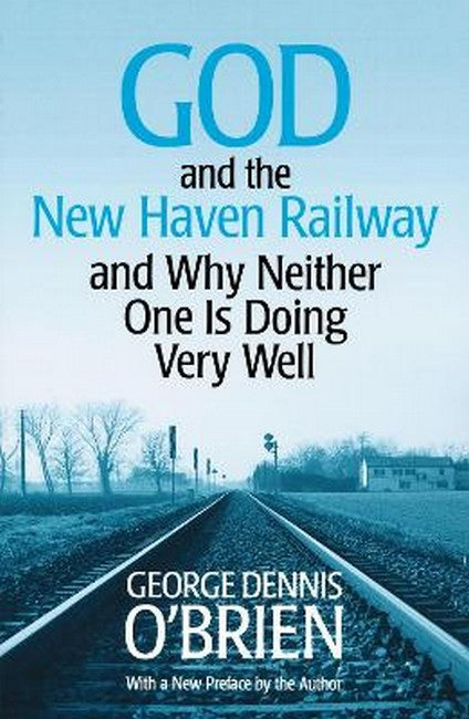 God and the New Haven Railway