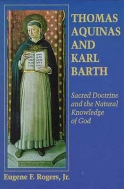 Thomas Aquinas and Karl Barth