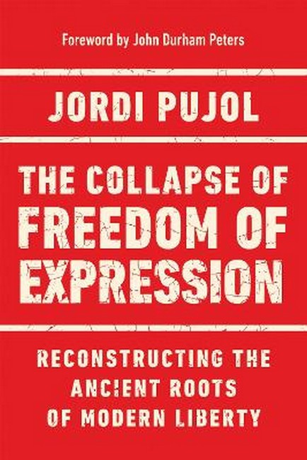 The Collapse of Freedom of Expression