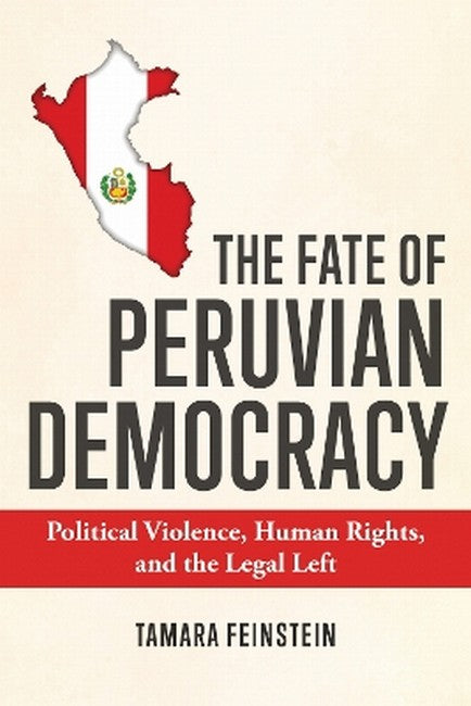 The Fate of Peruvian Democracy