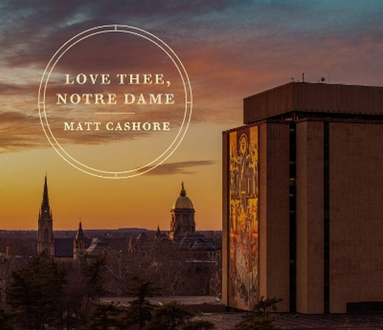 Love Thee, Notre Dame