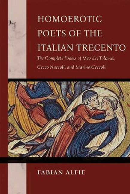 Homoerotic Poets of the Italian Trecento