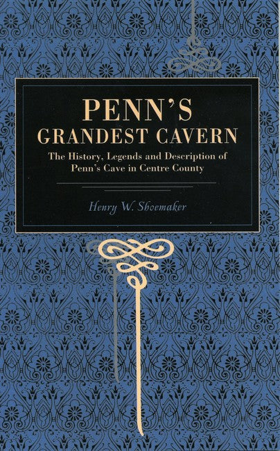 Penn's Grandest Cavern
