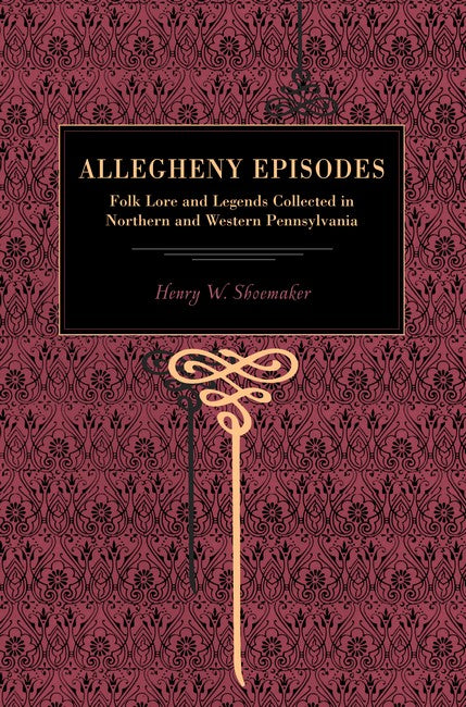More Allegheny Episodes