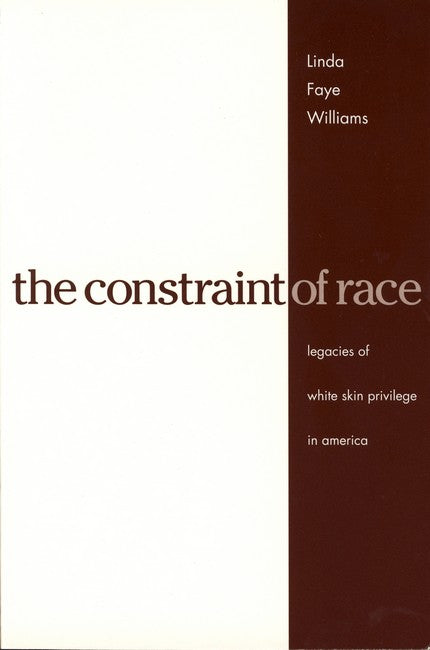 The Constraint of Race