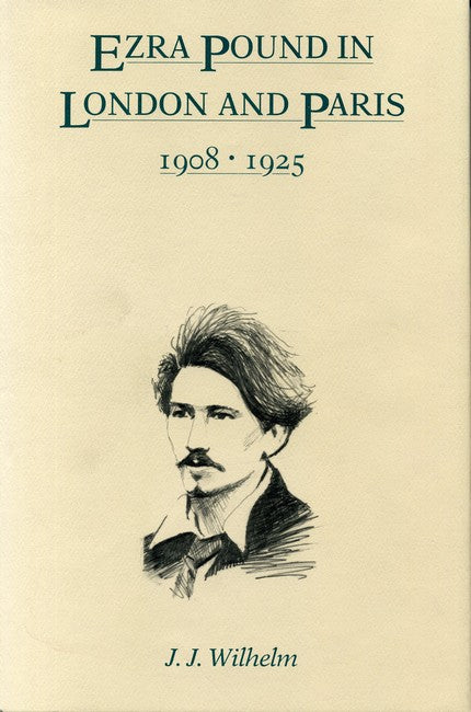 Ezra Pound in London and Paris, 1908-1925